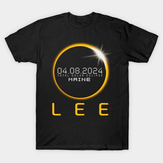 LEE Maine Total Solar Eclipse April 8 2024 Maine T-Shirt by TeeaxArt